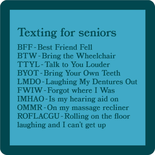 COASTER Texting For Seniors | Funny Gift | Home Bar Decor