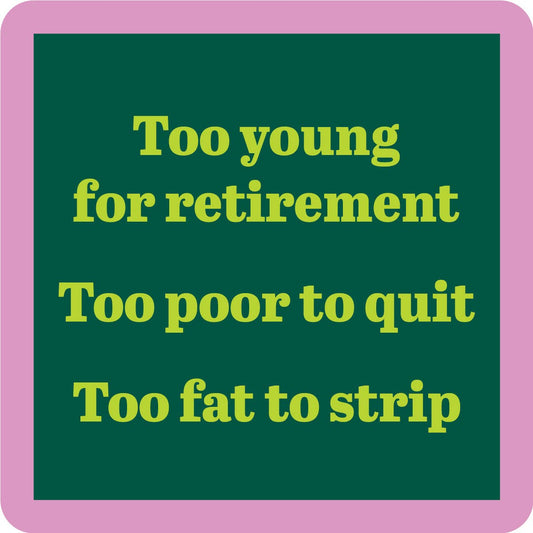 COASTER Fat To Strip | Funny Party Gift | Home Bar Decor